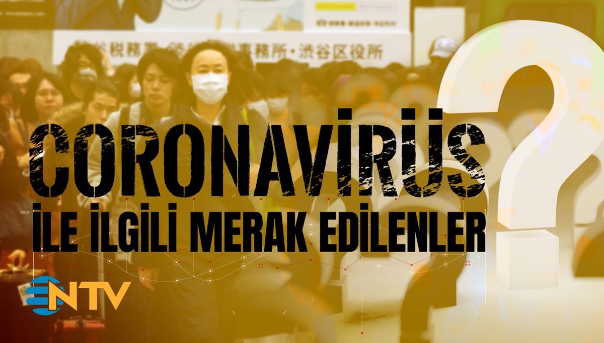 Soru&Cevap: Coronavirüs nedir, nasıl korunuruz?